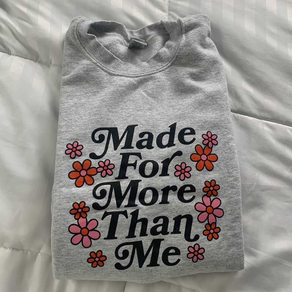 HWLF Made for More Than Me Women’s Crewneck